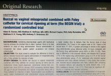 Tạp chí Sản Phụ Khoa AJOG: “Buccal vs misoprostol đặt âm đạo kết hợp với ống thông Foley để làm chín cổ tử cung khi đủ tháng (thử nghiệm BEGIN): một thử nghiệm ngẫu nhiên có đối chứng”