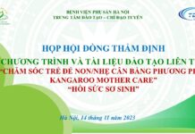 Họp Hội đồng thẩm định hai chương trình và tài liệu đào tạo liên tục của Khoa Sơ sinh là “Chăm sóc trẻ đẻ non/nhẹ cân bằng phương pháp Kangaroo mother care” và “Hồi sức sơ sinh”.