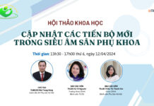 Hội thảo khoa học “Cập nhật các tiến bộ mới trong siêu âm Sản Phụ khoa”