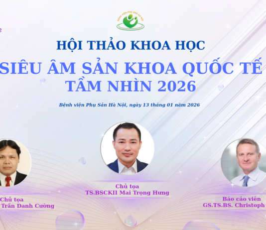 HỘI THẢO KHOA HỌC “SIÊU ÂM SẢN KHOA QUỐC TẾ – TẦM NHÌN 2026”